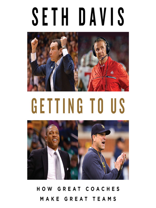 Title details for Getting to Us by Seth Davis - Available